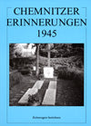 Chemnitzer Erinnerungen 1945. Teil 4.