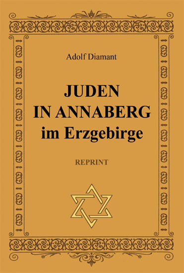 Juden in Annaberg im Erzgebirge (Reprint)