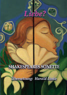 Liebe? SHAKESPEARES SONETTE